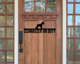 Schnauzer On Duty Dog Breed Custom Metal Sign