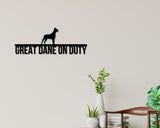Great Dane On Duty Dog Breed Custom Metal Sign