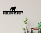 Bulldog On Duty Dog Breed Custom Metal Sign