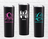 Bridesmaid gift, Custom Tumbler, Insulated Bridesmaid Tumbler, Tall Tumbler, Gift for mom, Sorority Gift, Mother’s Day gift, graduation gift