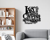 Philippians 4:13,  I can do all things through Christ who strengthens me, Metal sign, Custom wall decor, Farmhouse