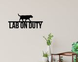 Labrador On Duty Dog Breed Custom Metal Sign