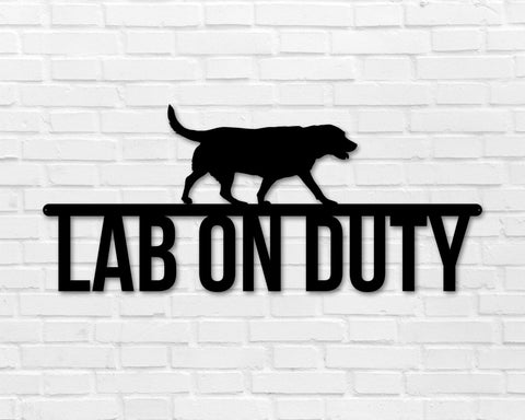Labrador On Duty Dog Breed Custom Metal Sign