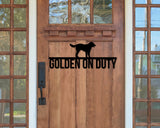 Golden Retriever On Duty Dog Breed Custom Metal Sign