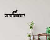 German Shepherd On Duty Dog Breed Custom Metal Sign