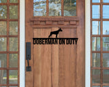 Doberman On Duty Dog Breed Custom Metal Sign