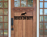 Boxer On Duty Dog Breed Custom Metal Sign