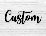 Custom Text Metal Sign