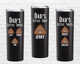 Fathers Day Gift, Dads Little Shits, Personalized Gift, Funny Dad Gift, Funny Dad Mug, Tumbler, Dad Coffee Mug, Personalized Mug, Gift From