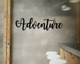 Adventure Quote Custom Metal Sign