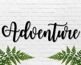 Adventure Quote Custom Metal Sign
