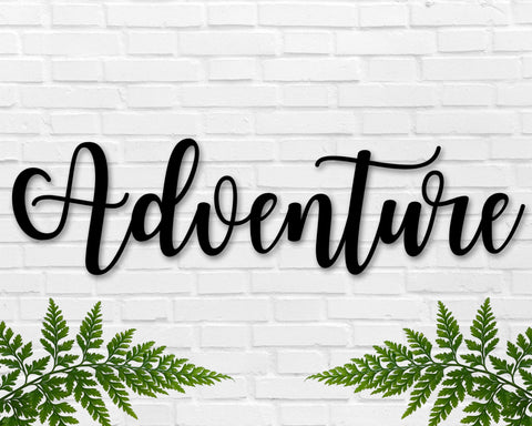Adventure Quote Custom Metal Sign