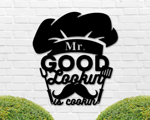 Mr Good Lookin Custom Metal Sign